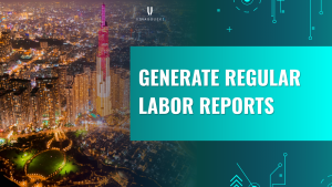 Generate regular labor reports - Vina Boueki
